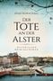 Anja Marschall: Der Tote an der Alster, Buch