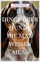 Franziska Weyer: 111 Dinge über Hunde, die man wissen muss, Buch