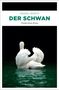 Thomas Hesse: Der Schwan, Buch