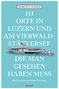 Marcus X. Schmid: 111 Orte in Luzern und am Vierwaldstättersee, die man gesehen haben muss, Buch