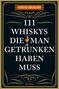 Bernd Imgrund: 111 Whiskys, die man getrunken haben muss, Buch