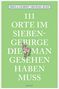 Ursula Gilbert: 111 Orte im Siebengebirge, die man gesehen haben muss, Buch