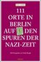 Paul Kohl: 111 Orte in Berlin auf den Spuren der Nazi-Zeit, Buch