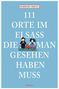 Barbara Krull: 111 Orte im Elsass, die man gesehen haben muss, Buch