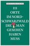 Kirsten Elsner-Schichor: 111 Orte im Nordschwarzwald, die man gesehen haben muss, Buch