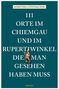 Dorothea Steinbacher: 111 Orte im Chiemgau und im Rupertiwinkel, die man gesehen haben muss, Buch