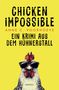 Anne C. Voorhoeve: Chicken Impossible, Buch