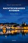 Ralf Nestmeyer, Nachtschwarzes Avignon, Provence Krimi. Eine beleuchtete Brücke bei Nacht spiegelt sich im Wasser., Buch