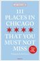 Amy Bizzarri: 111 Places in Chicago That You Must Not Miss, Buch