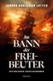 Johann Christian Lotter: Im Bann der Freibeuter, Buch, Buch