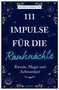 Astrid Süßmuth: Süßmuth, A: 111 Impulse für die Rauhnächte, Buch