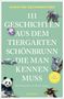 "111 Geschichten aus dem Tiergarten Schönbrunn, die man kennen muss. Mit Fotografien von Daniel Zupanc." 
Ein Elefant, Koala, Panda, Schildkröte., Buch