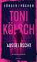 René Förder: Toni Kölsch - Ausgelöscht, Buch