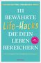 Miriam Seitter: 111 bewährte Life-Hacks, die dein Leben bereichern, Buch