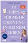 "111 Tipps für mehr Ordnung in deinem Leben. So schaffst du Klarheit im Haus und im Kopf." Frau zeigt nach oben., Buch
