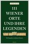 Titel: "111 Wiener Orte und ihre Legenden". Illustration zeigt Schloss Schönbrunn. Autor: Sophie Reyer. Fotos: Johanna Uhrmann.