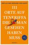 Titel: "111 Orte auf Teneriffa die man gesehen haben muss". Ein bunter Papagei fliegt darüber., Buch