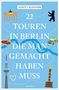 Text: "22 Touren in Berlin die man gemacht haben muss". Oben "Annett Klingner". Illustrationen: Brandenburger Tor, Bär, Auto., Buch