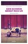 Text oben: Bresser/Springenberg, "Kein Schwein bringt mich um", Münsterland Krimi. Unten ein Schwein vor roten Holzwänden., Buch