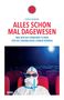 Denis Newiak: Alles schon mal dagewesen. Was wir aus Pandemie-Filmen für die Corona-Krise lernen können, Buch