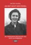 "Dieter Vaupel: 'Du bist nicht mein Feind!' Die vergessene Geschichte von Edith Miltenberger." Schwarz-Weiß-Foto einer Frau., Buch