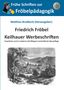 Matthias Brodbeck (Herausgeber). Friedrich Fröbel, Keilhauer Werbeschriften. Historische Illustration einer Landschaft mit Dorf., Buch