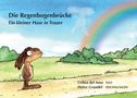 Celina del Amo: Die Regenbogenbrücke, Buch
