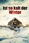 Nina Ohlandt: Ist so kalt der Winter, Buch, Buch