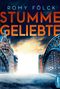 Romy Fölck: Stumme Geliebte, Buch