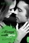 Amy Baxter: Always with you - Riley und Tess, Buch