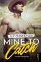 Jay Crownover: Mine to Catch ¿ Dunkle Begierde, Buch