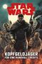 Ethan Sacks: Star Wars Comics: Kopfgeldjäger I - für eine Handvoll Credits, Buch