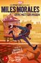 Justin A. Reynolds: Spider-Man: Miles Morales - Erschütterungen, Buch