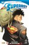 Kenny Porter: Superboy: Der Mann von Morgen - Ein Platz im Universum, Buch
