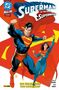 "Superman mit der neuen Superwoman" steht groß geschrieben. Darstellung von Superman und Superwoman, beide in Heldentracht., Buch