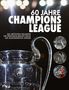 Ulrich Kühne-Hellmessen: 60 Jahre Champions League, Buch