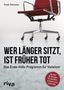Frank Thömmes: Wer länger sitzt, ist früher tot, Buch