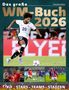Text: "Das große WM-Buch 2026", "Kevin Wieschhues", "riva", "STARS • TEAMS • STADIEN". 

Ein Fußballspieler in Aktion. Darunter drei weitere Fußballbilder., Buch