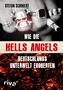 Stefan Schubert: Wie die Hells Angels Deutschlands Unterwelt eroberten, Buch