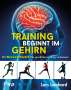 Lars Lienhard: Training beginnt im Gehirn, Buch
