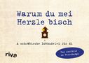 Alexandra Reinwarth: Was ich an dir liebe - Warum du mei Herzle bisch, Buch