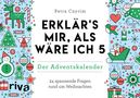 Petra Cnyrim: Erklärs mir, als wäre ich 5 - Der Adventskalender, Kalender
