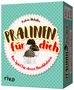 Katrin Abfalter: Pralinen für dich, Diverse