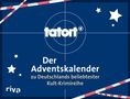 : Tatort - Der Adventskalender zu Deutschlands beliebtester Kult-Krimireihe, Buch
