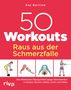 Kay Bartrow: 50 Workouts - Raus aus der Schmerzfalle, Buch