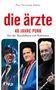 Paul Christoph Gäbler: Die Ärzte - 40 Jahre Punk, Buch