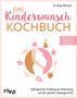 Dunja Petersen: Das Kinderwunsch-Kochbuch, Buch
