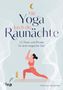 "Mit Yoga durch die Rauhnächte", Illustration einer Frau in Yoga-Pose, mit Kerzen und Räucherstäbchen, sanfte Farben.