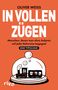 Oliver Weiss: In vollen Zügen, Buch