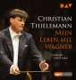 Christian Thielemann: Mein Leben mit Wagner, MP3